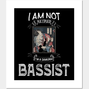 I am not retired I`m a Samurai Bassist - Samurai Champloo T-shirt Posters and Art
